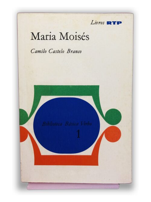 Maria Moisés - Camilo Castelo Branco