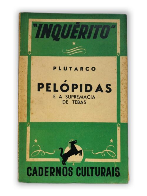 Pelópidas e a Supremacia de Tebas - Plutarco