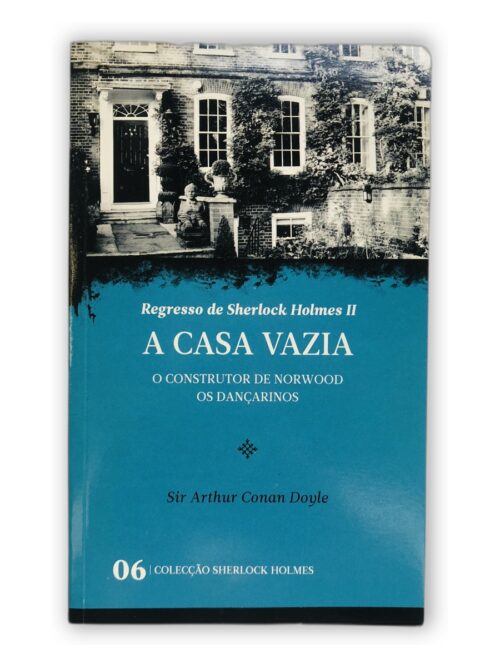 A Casa Vazia - Sir Arthur Conan Doyle