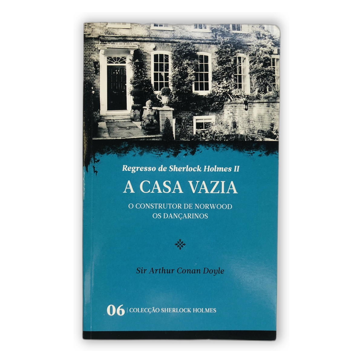 A Casa Vazia - Sir Arthur Conan Doyle