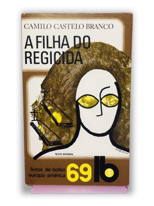 A Filha do Regicida - Camilo Castelo Branco