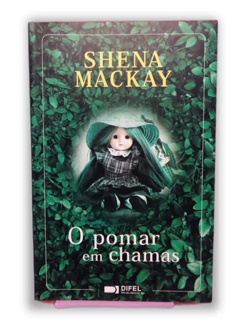 O pomar em chamas - Shena Mackay