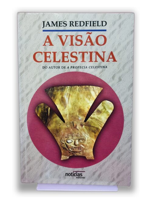 A Visão Celestina - James Redfield
