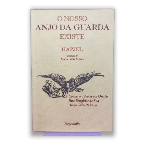 O Nosso Anjo da Guarda Existe - Haziel