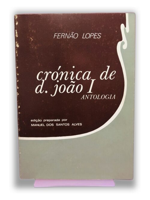 Crónica de D. João I - Fernão Lopes