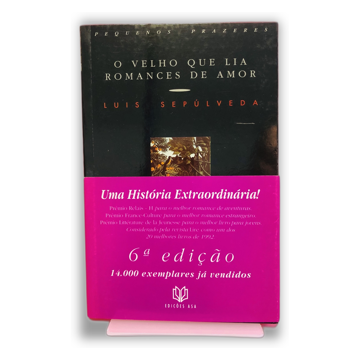 O Velho Que Lia Romances de Amor - Luis Sepúlveda