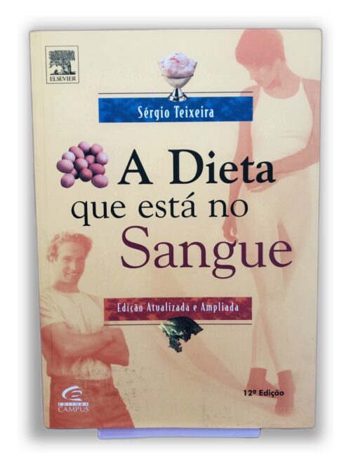 A Dieta que está no Sangue - Sérgio Teixeira