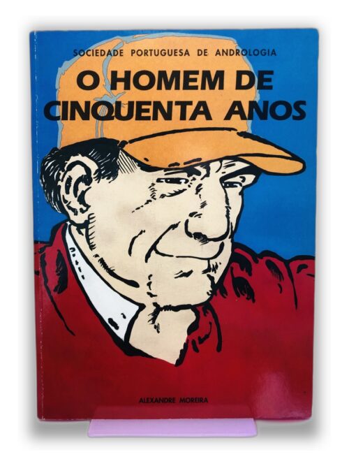 O Homem de Cinquenta Anos - Alexandre Moreira