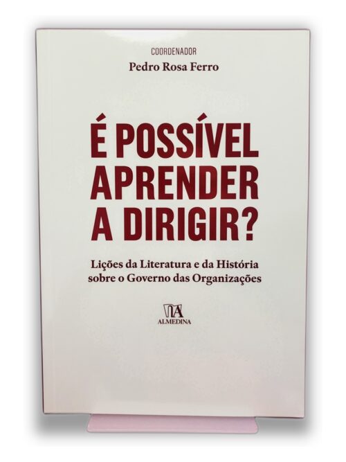 É Possível Aprender a Dirigir? - Pedro Rosa Ferro