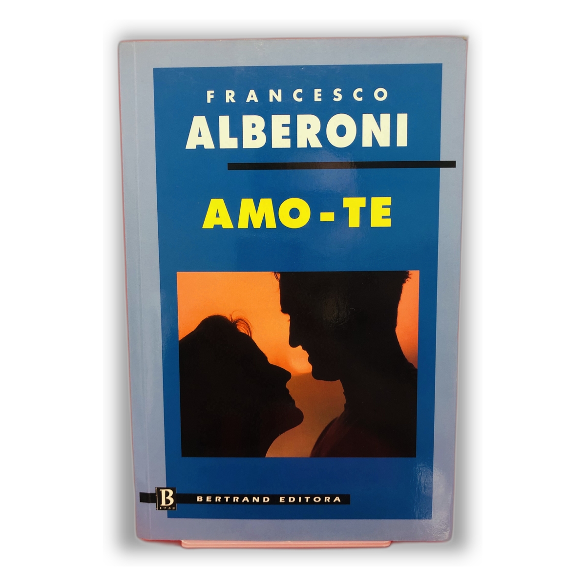 Amo-te - Francesco Alberoni