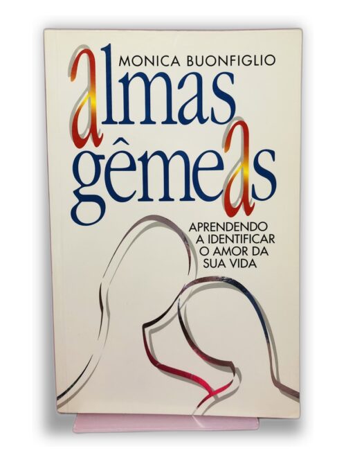 Almas Gêmeas - Monica Buonfiglio