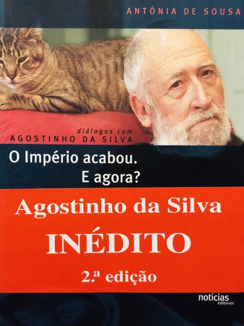 Agostinho da Silva INÉDITO - Antónia de Sousa