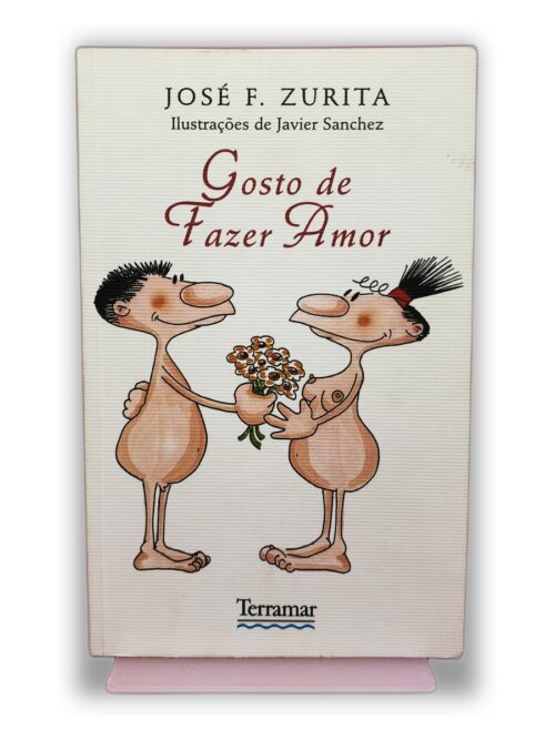 Gosto de Fazer Amor - José F. Zurita