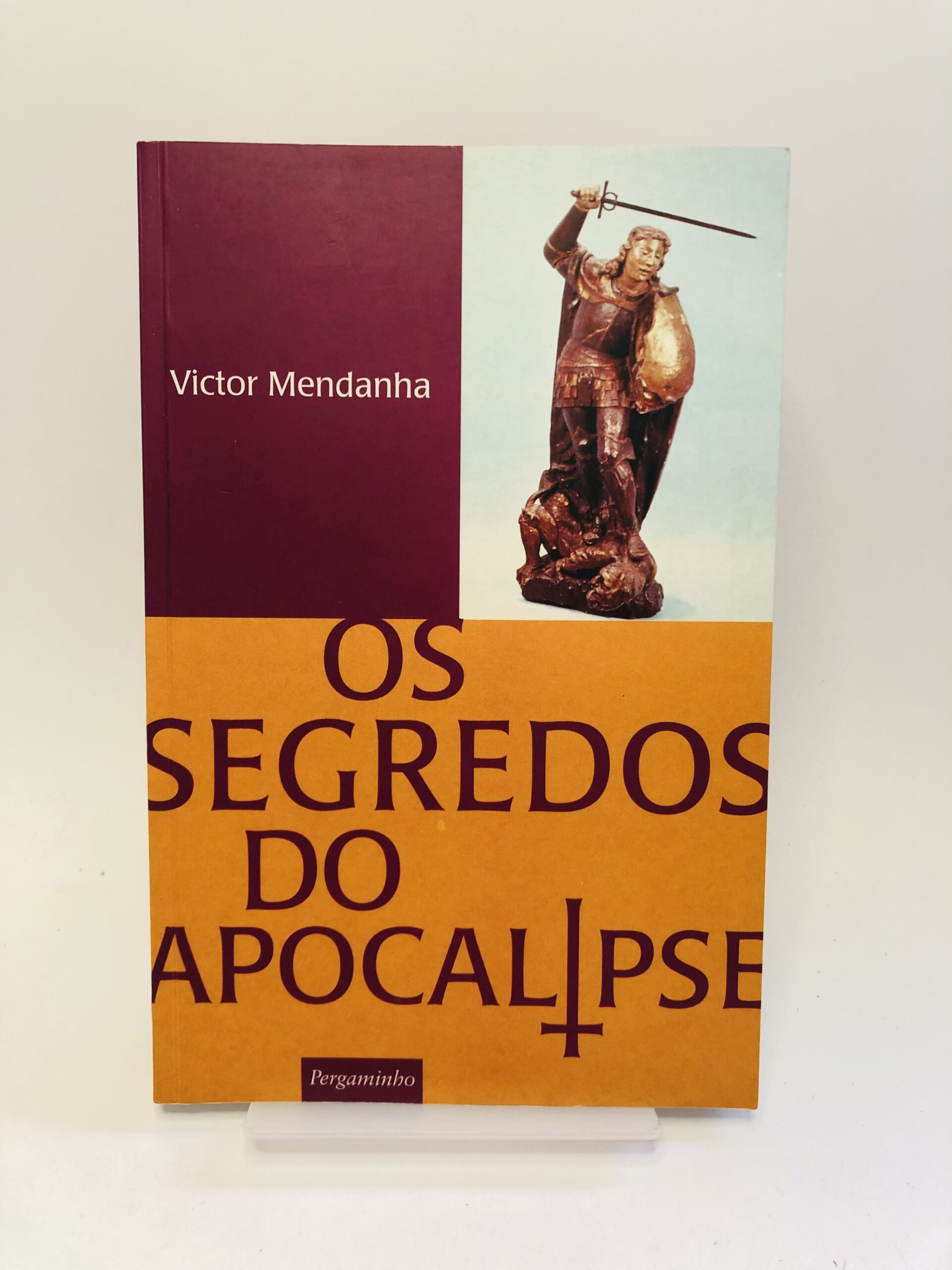 Os Segredos do Apocalipse - Victor Mendanha