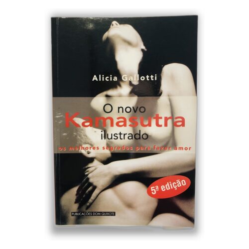 O novo Kamasutra ilustrado - Alicia Gallotti