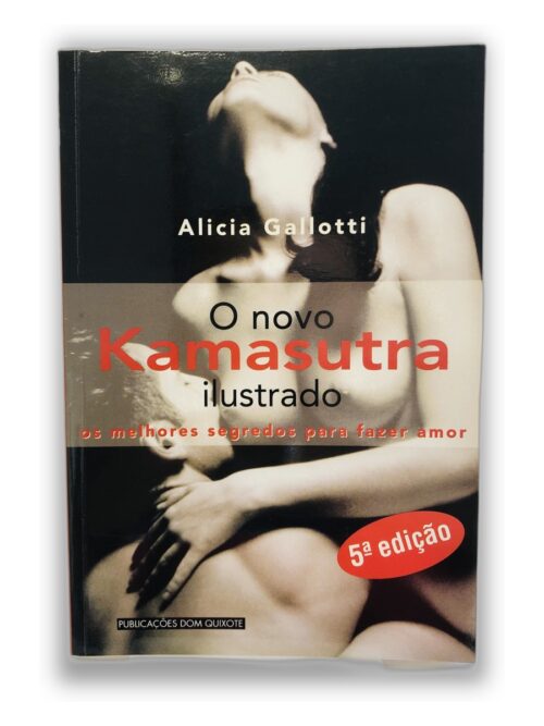 O novo Kamasutra ilustrado - Alicia Gallotti