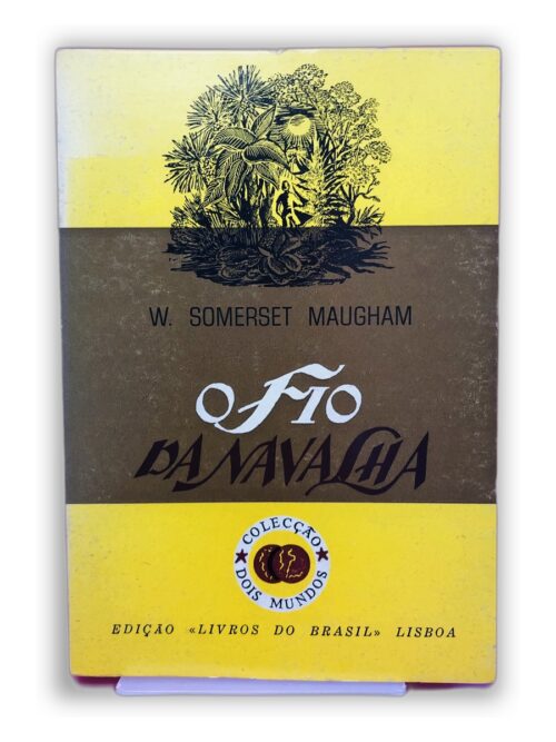 O Fio da Navalha - W. Somerset Maugham