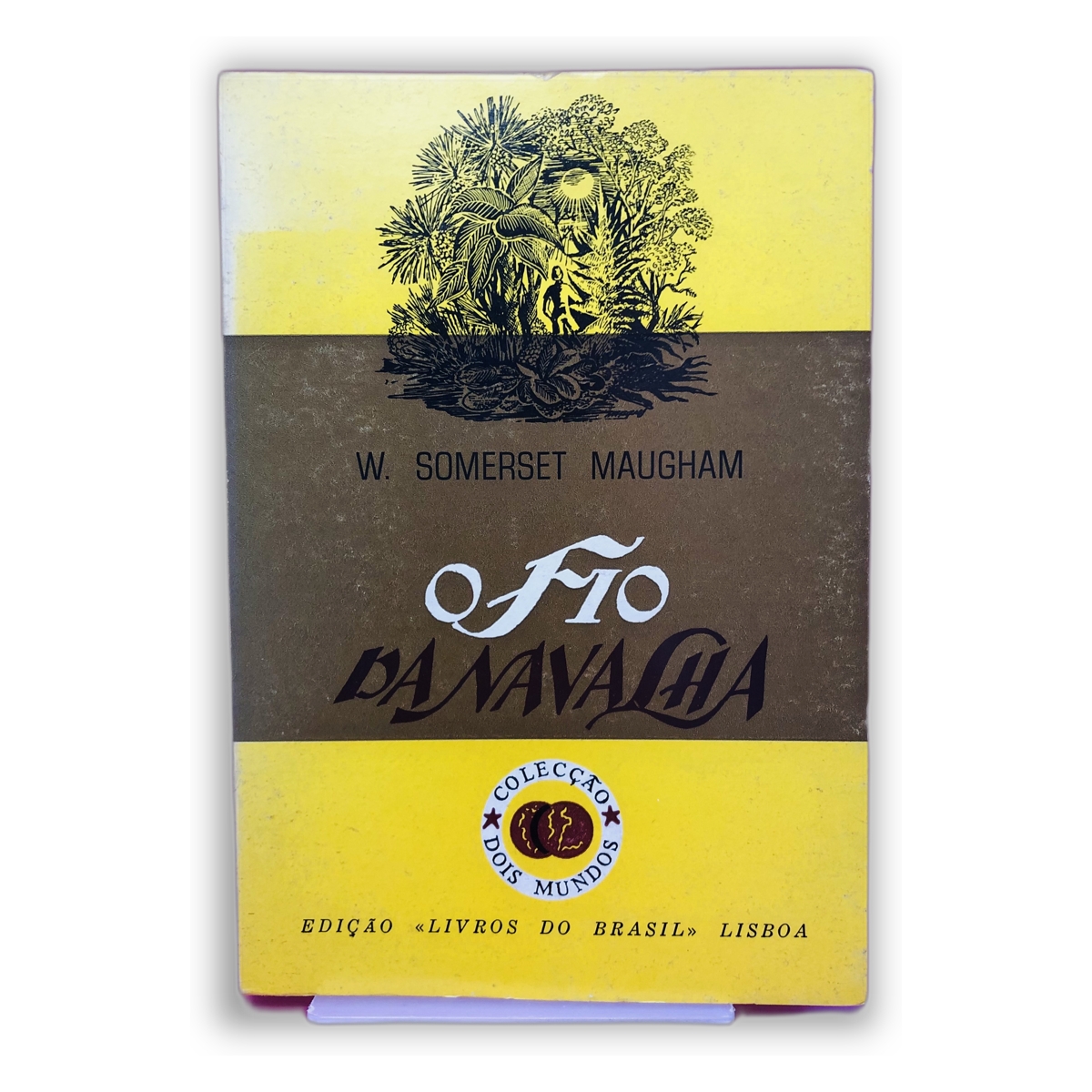 O Fio da Navalha - W. Somerset Maugham