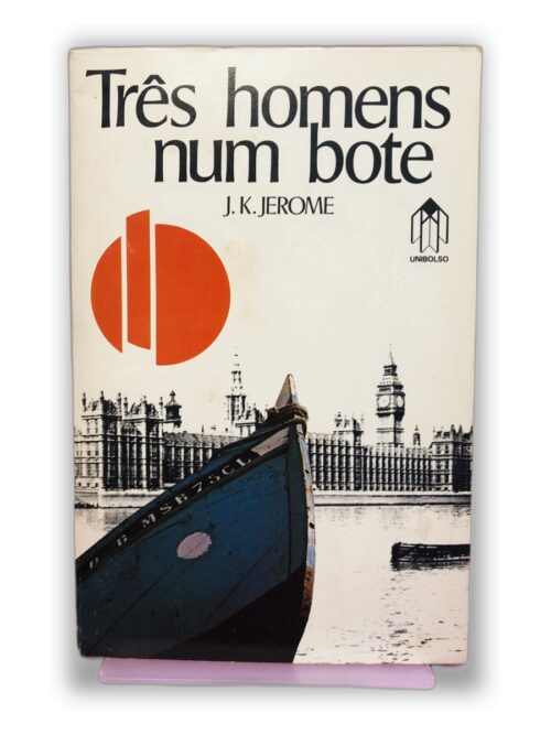 Três homens num bote - J. K. Jerome