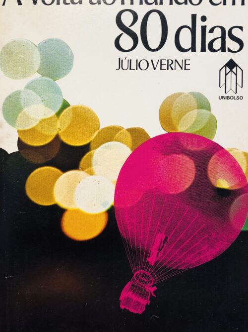 A volta ao mundo em 80 dias - Júlio Verne