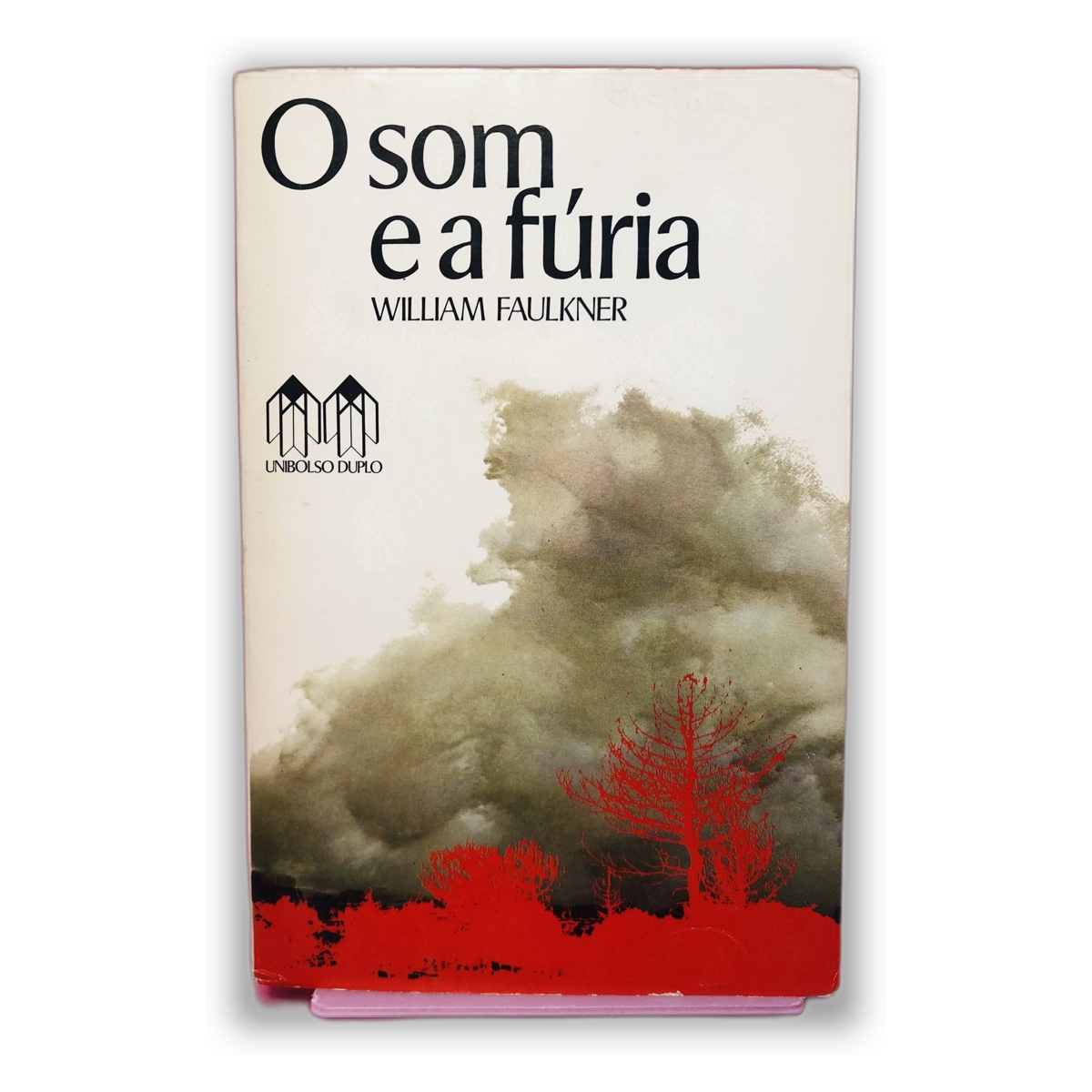 O som e a fúria - William Faulkner