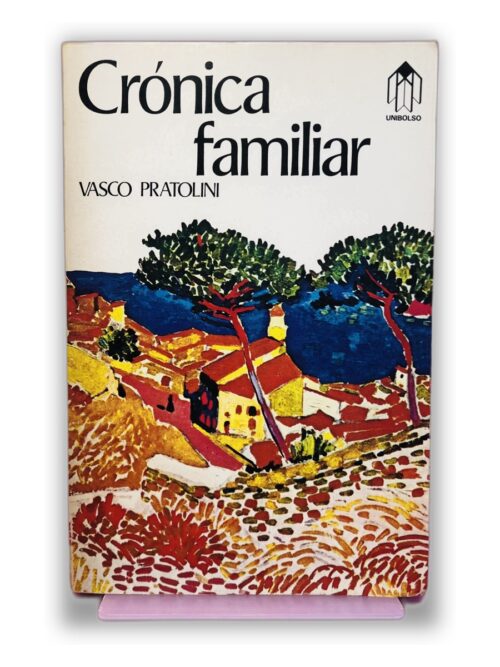 Crônica familiar - Vasco Pratolini