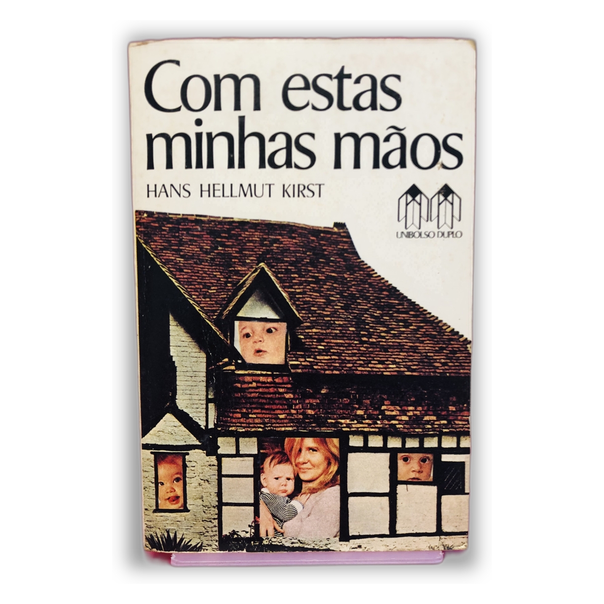 Com estas minhas mãos - Hans Hellmut Kirst