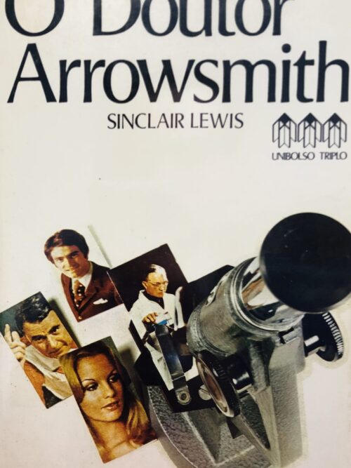 O Doutor Arrowsmith - Sinclair Lewis