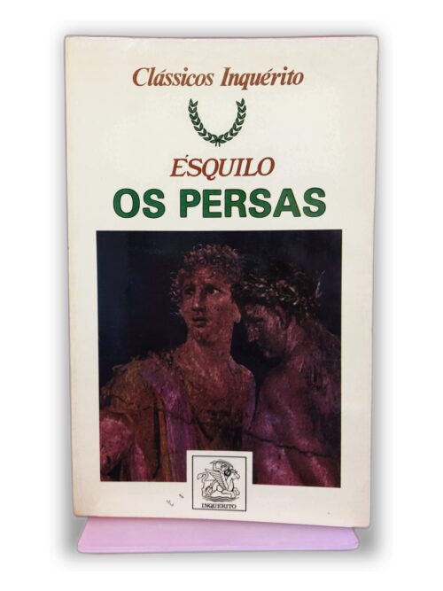 Os Persas - Ésquilo