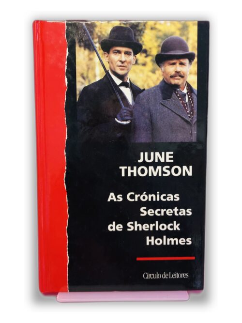 As Crônicas Secretas de Sherlock Holmes - June Thomson