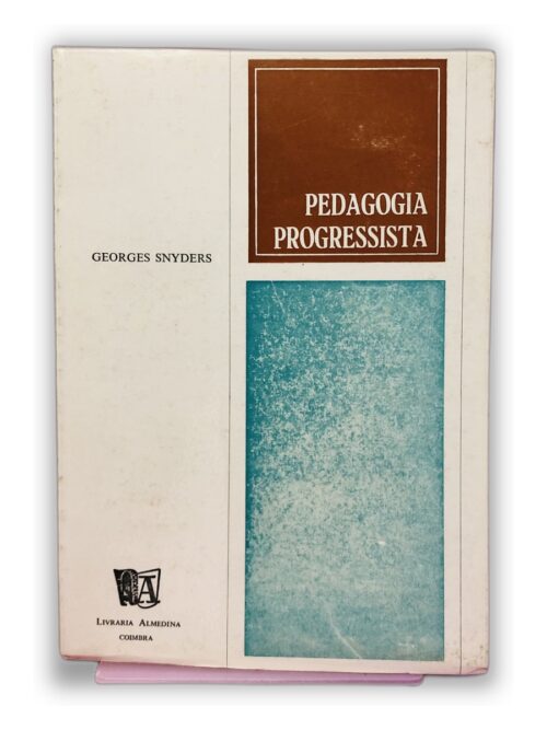 Pedagogia Progressista - Georges Snyders