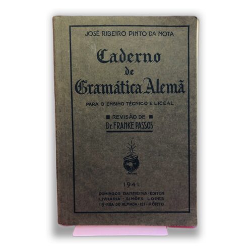 Caderno de Gramática Alemã - José Ribeiro Pinto da Mota