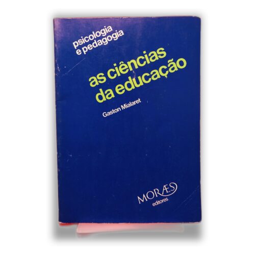 as ciências da educação - Gaston Mialaret