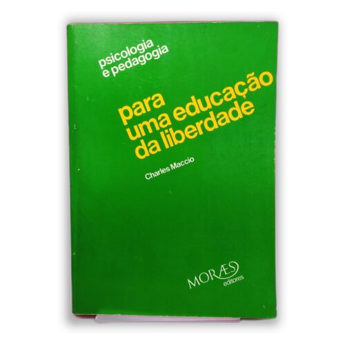 para uma educação da liberdade - Charles Maccio