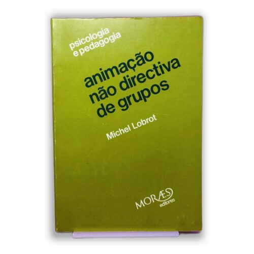 Animação Não Directiva de Grupos - Michel Lobot