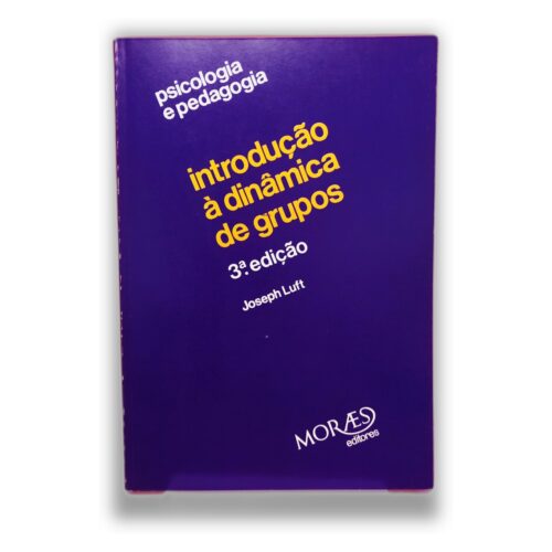 Introdução à Dinâmica de Grupos - Joseph Luft