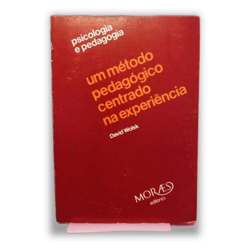 um método pedagógico centrado na experiência - David Wolski