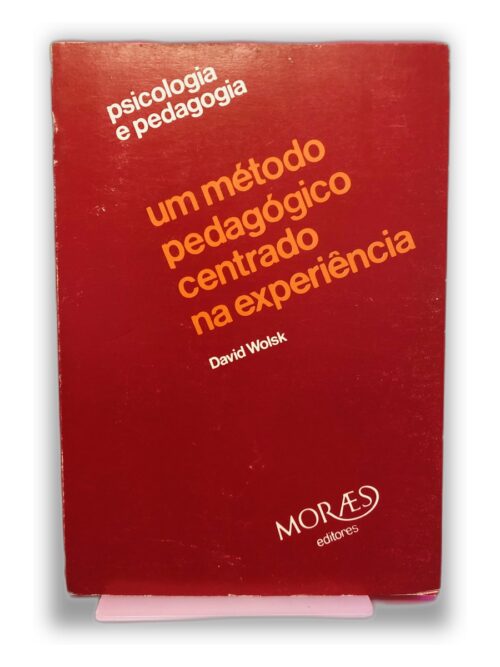 um método pedagógico centrado na experiência - David Wolski