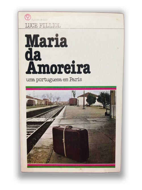 Maria da Amoreira - Luce Filliol