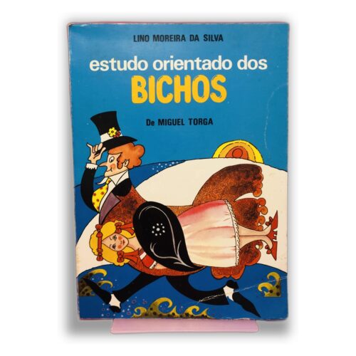 Estudo Orientado dos Bichos - Miguel Torga