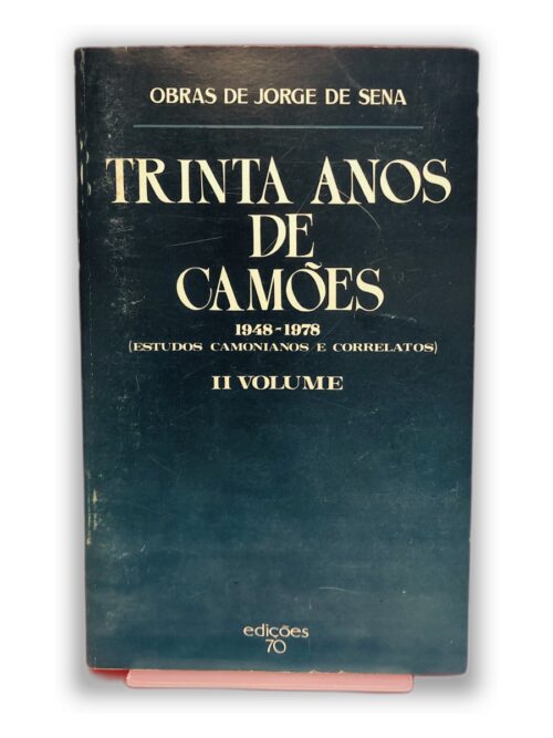 Trinta Anos de Camões - Jorge de Sena