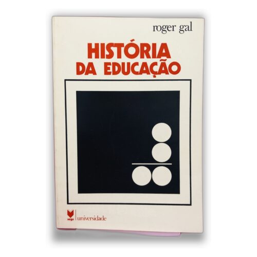 História da Educação - Roger Gal