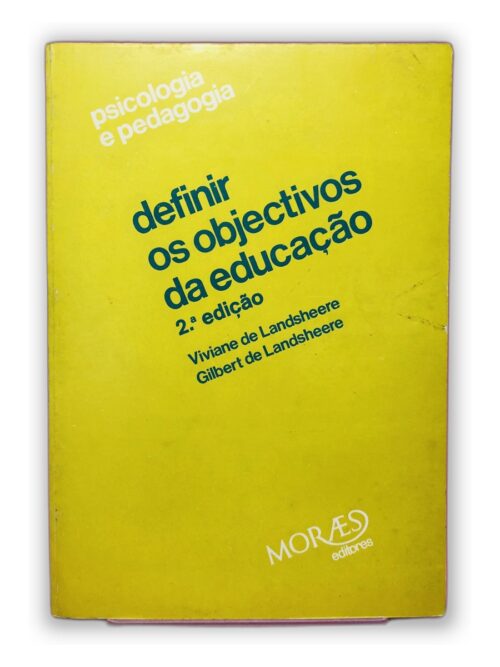 Definir os Objectivos da Educação - Viviane de Landsheere, Gilbert de Landsheere