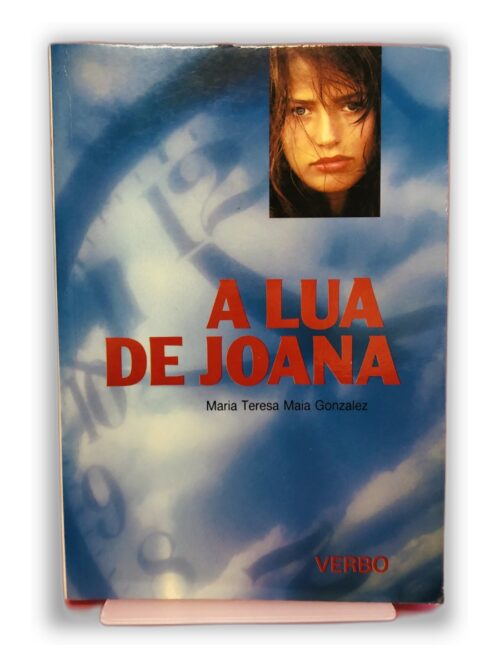 A Lua de Joana - Maria Teresa Maia Gonzalez