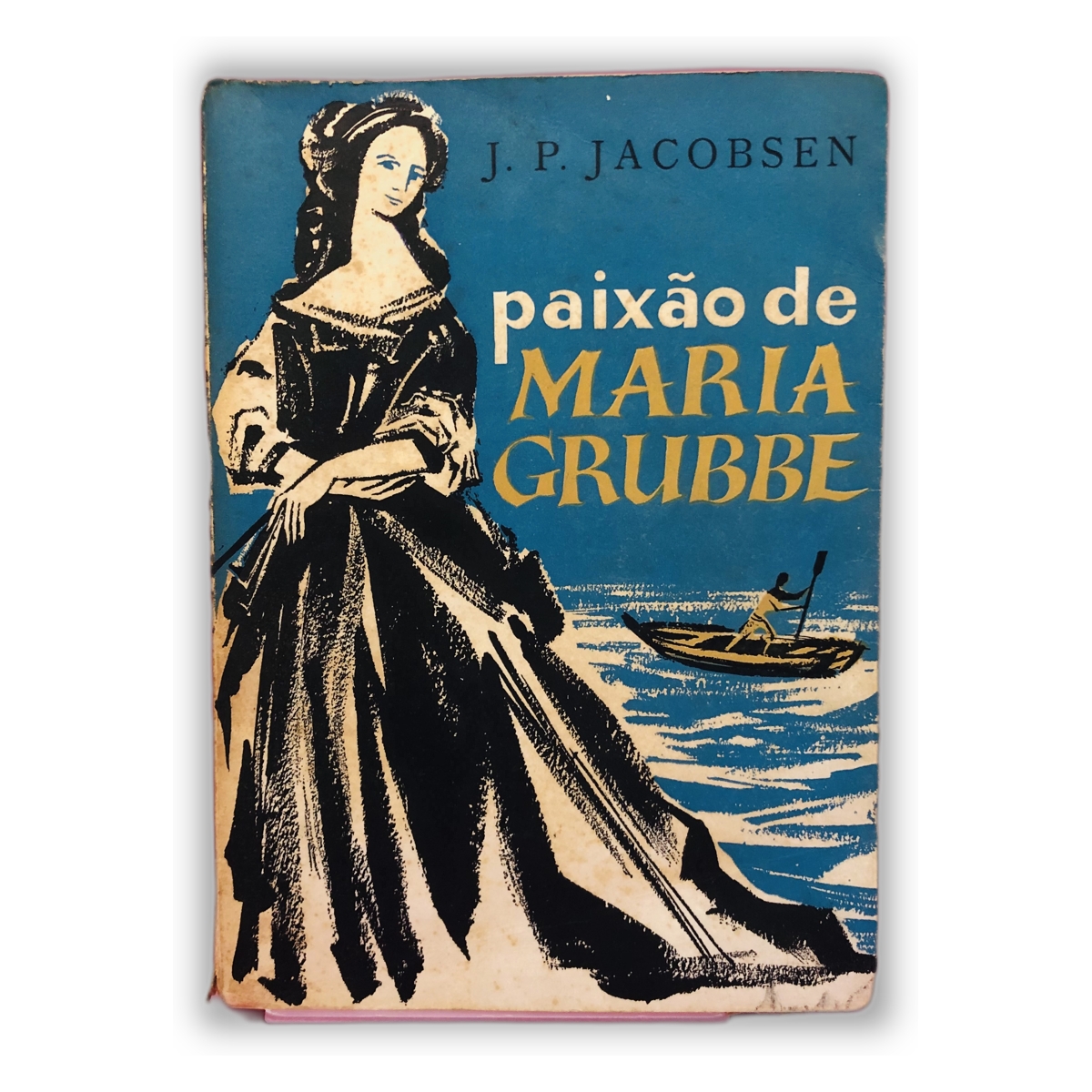 Paixão de Maria Grubbe - J. P. Jacobsen