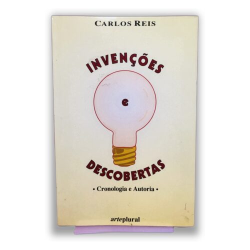 Invenções e Descobertas - Cronologia e Autoria