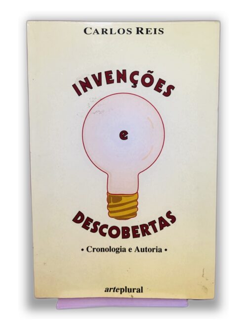 Invenções e Descobertas - Cronologia e Autoria