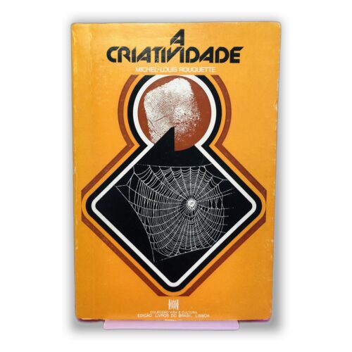 A Criatividade - Michel-Louis Rouquette