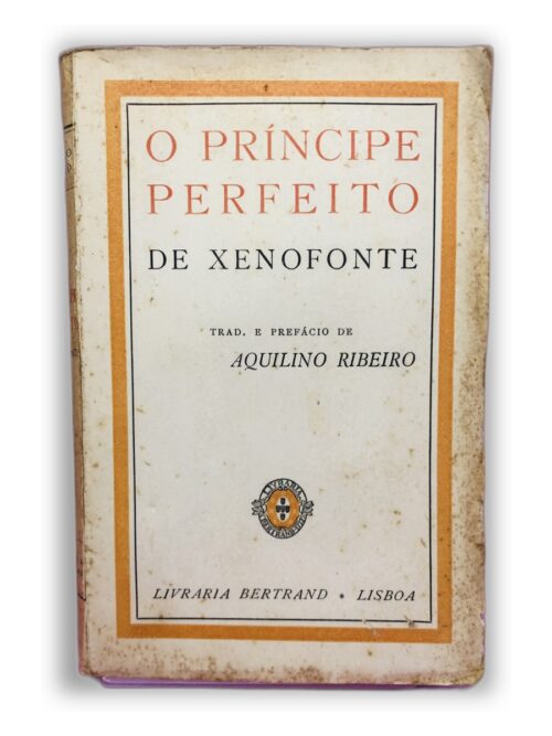 O Príncipe Perfeito - Xenofonte