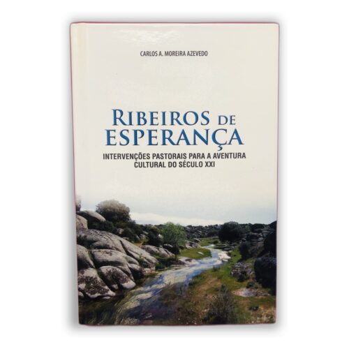 Ribeiros de Esperança - Carlos A. Moreira Azevedo